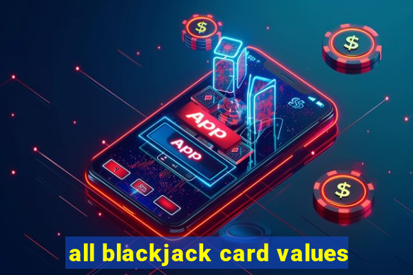 all blackjack card values