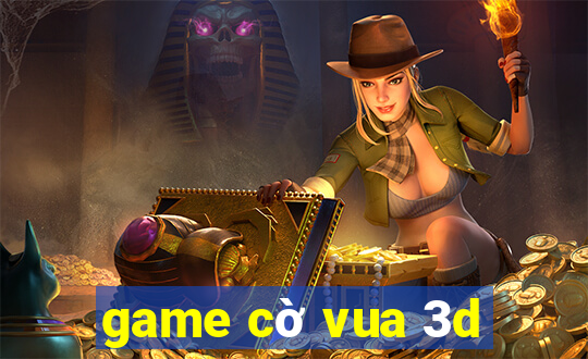 game cờ vua 3d