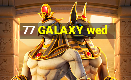 77 GALAXY wed