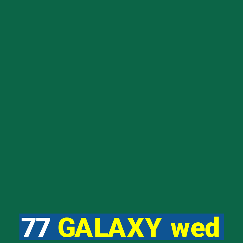 77 GALAXY wed