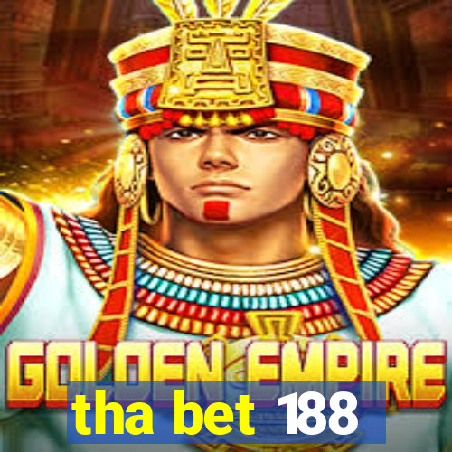 tha bet 188