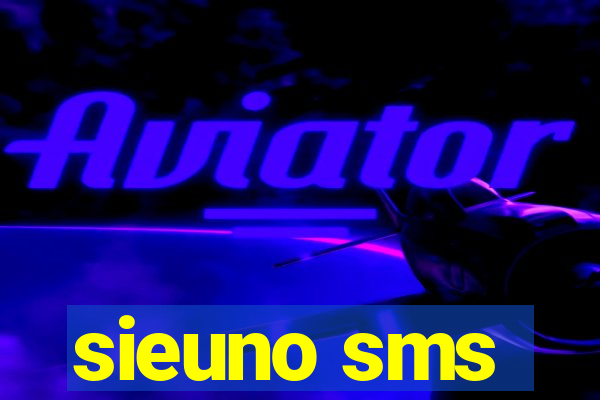 sieuno sms