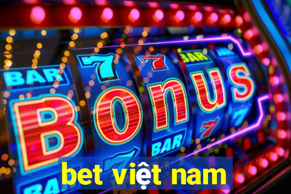 bet việt nam