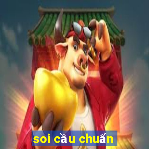 soi cầu chuẩn