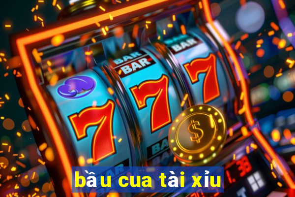 bầu cua tài xỉu