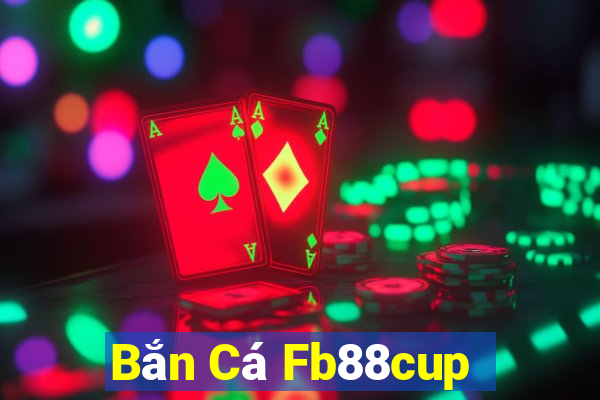 Bắn Cá Fb88cup