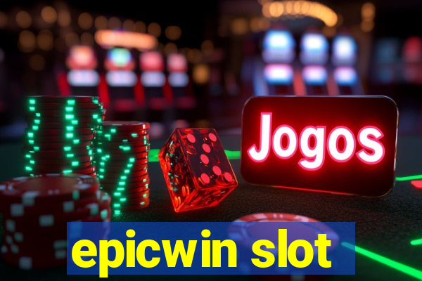 epicwin slot