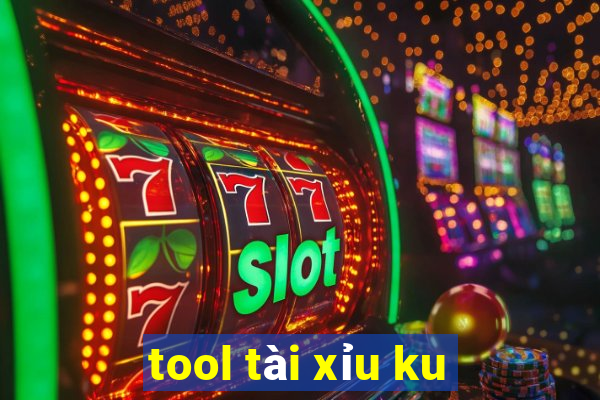 tool tài xỉu ku