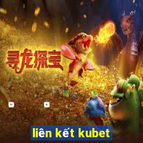 liên kết kubet