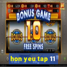 hon yeu tap 11