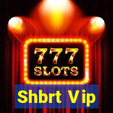 Shbrt Vip