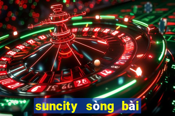 suncity sòng bài trực tuyến