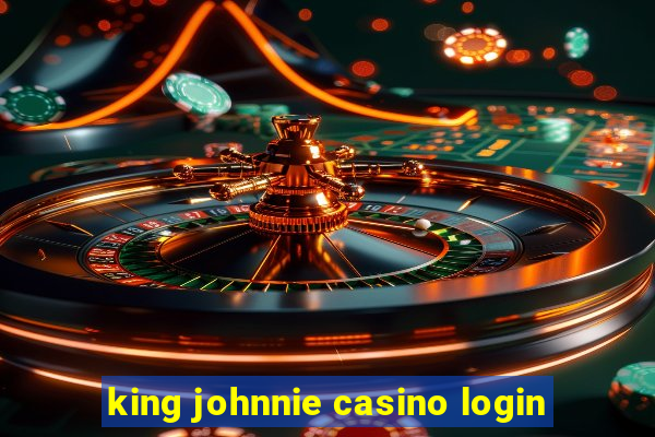 king johnnie casino login