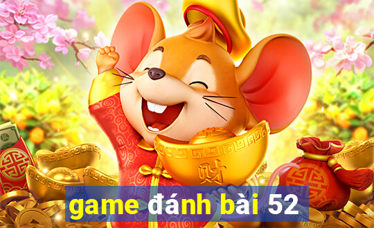 game danh bai 52