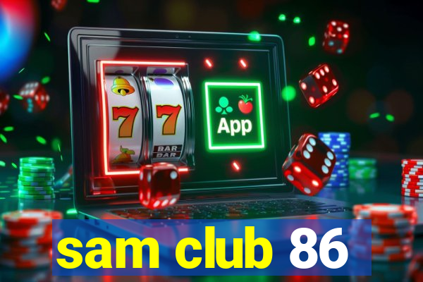 sam club 86