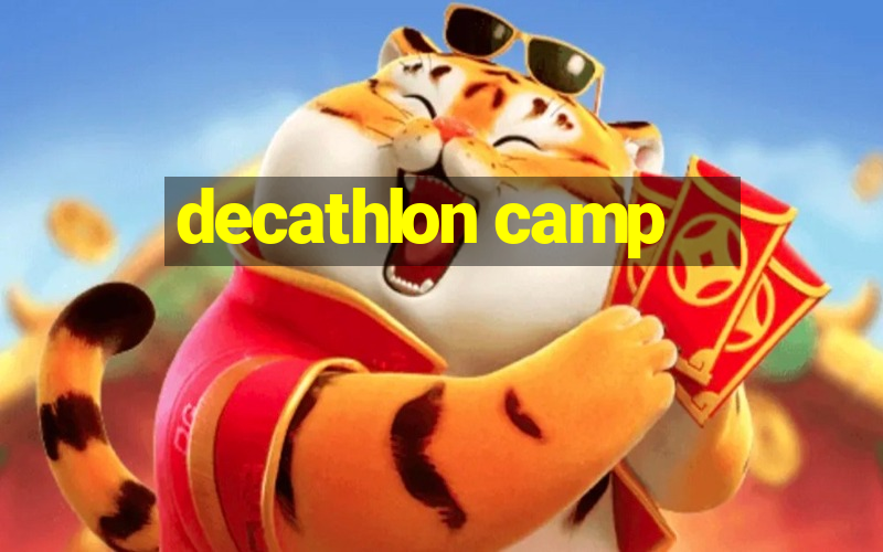 decathlon camp