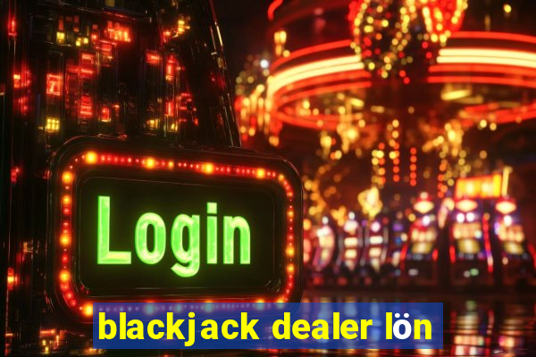 blackjack dealer lön