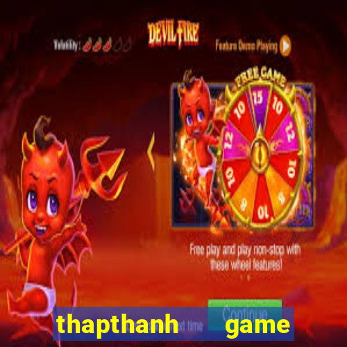 thapthanh   game bài online