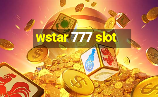 wstar 777 slot