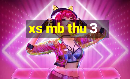 xs mb thu 3