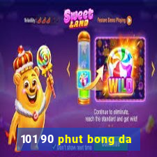 101 90 phut bong da