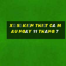 xổ số kiến thiết cà mau ngày 11 tháng 7