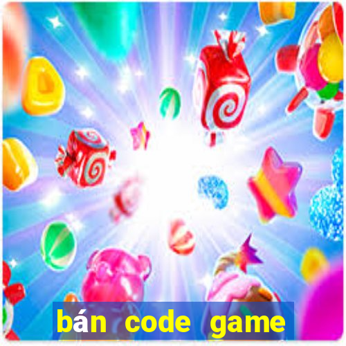 bán code game đánh bài online