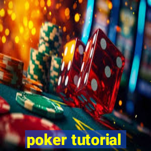 poker tutorial