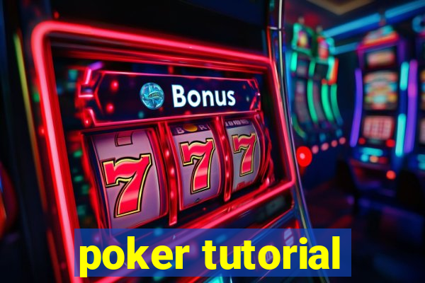 poker tutorial