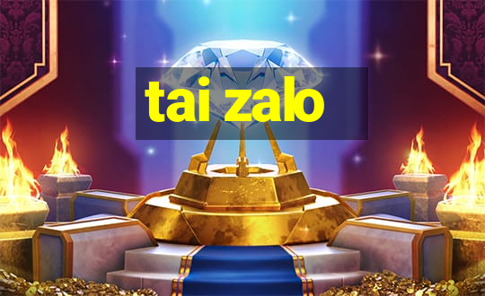 tai zalo