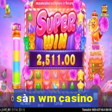 sàn wm casino