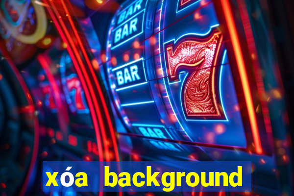 xóa background ảnh online