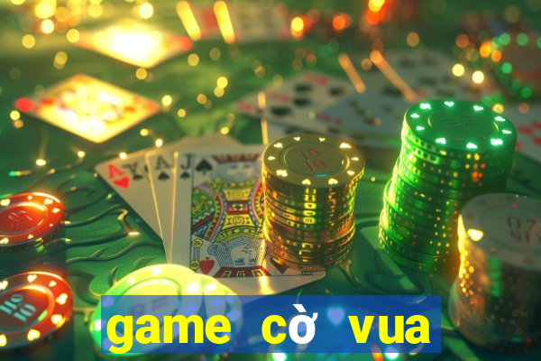 game cờ vua không hướng dẫn