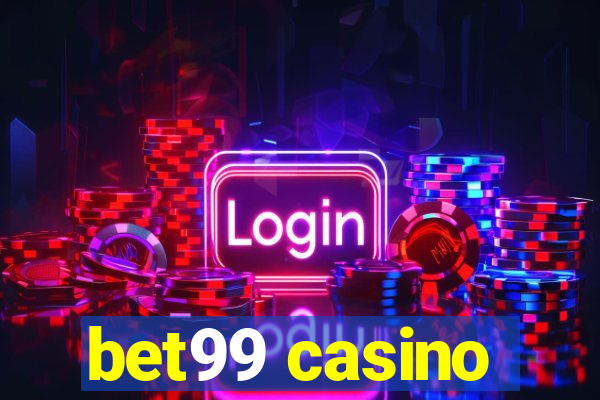 bet99 casino