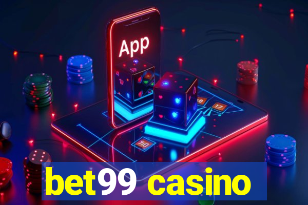 bet99 casino