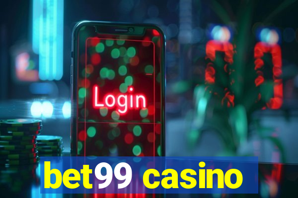 bet99 casino