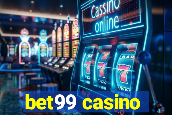 bet99 casino