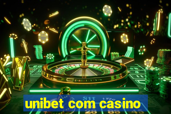 unibet com casino