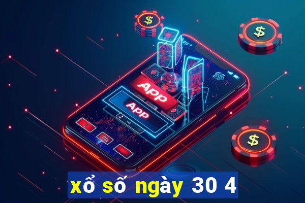 xổ số ngày 30 4