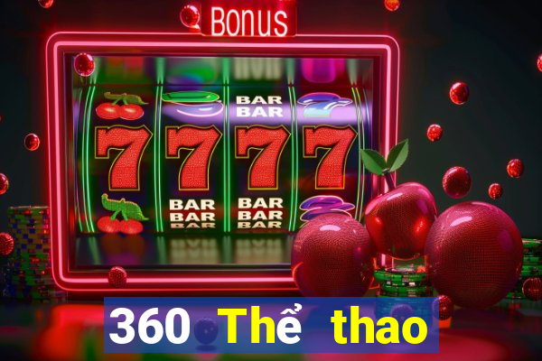 360 Thể thao bóng đá trực tiếp