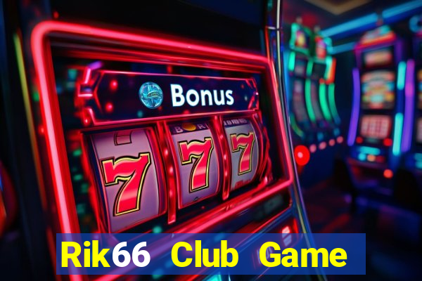 Rik66 Club Game Bài Zic