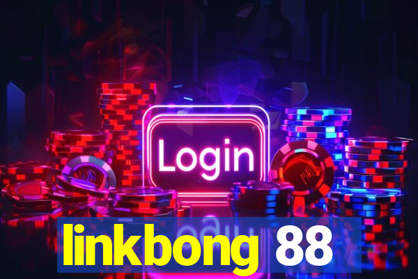 linkbong 88