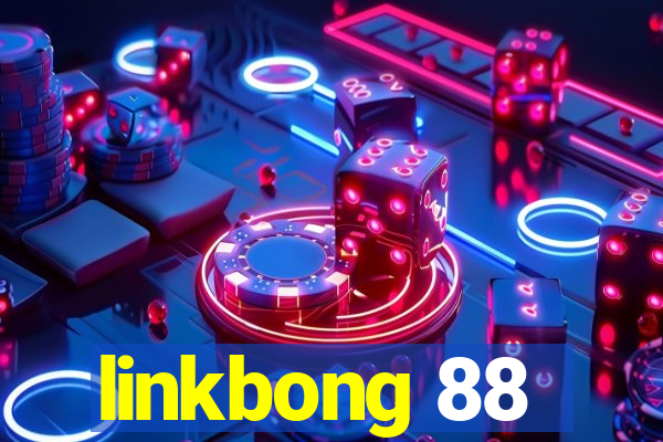 linkbong 88