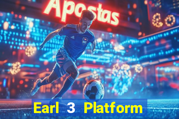 Earl 3 Platform Đăng nhập