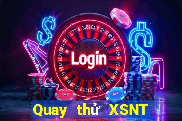 Quay thử XSNT ngày 8