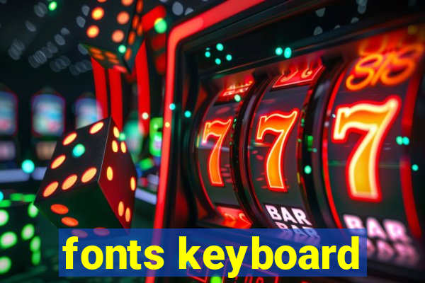 fonts keyboard