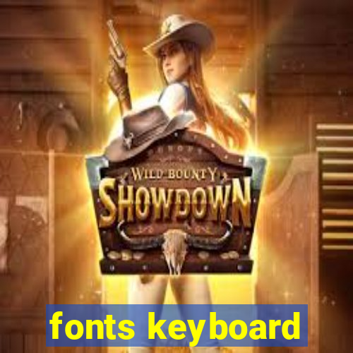 fonts keyboard