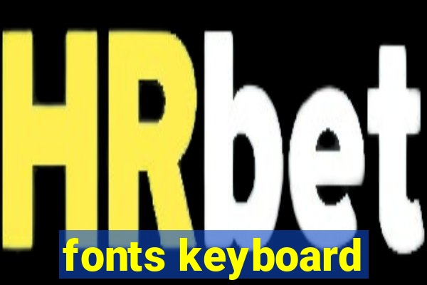 fonts keyboard