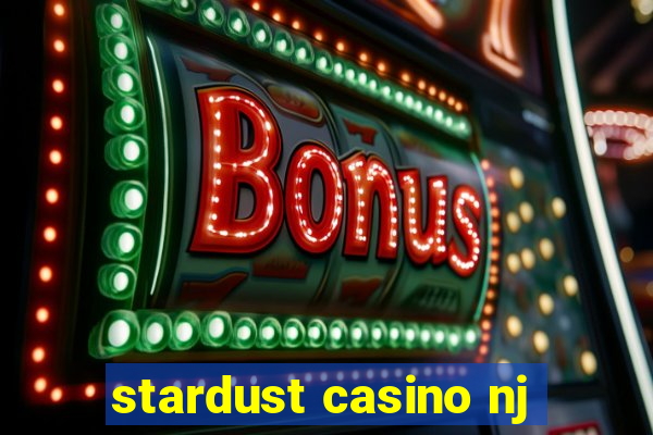 stardust casino nj