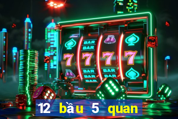 12 bầu 5 quan chức Tứ Xuyên